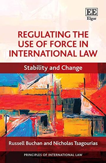 Regulating the Use of Force in International Law