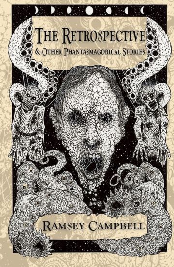 The Retrospective & Other Phantasmagorical Stories [Trade Paperback]