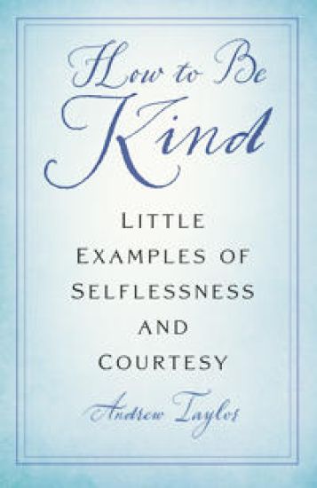 How to Be Kind