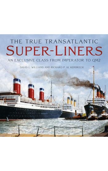 The True Transatlantic Super-Liners