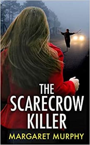 THE SCARECROW KILLER an unputdownable crime thriller full of twists