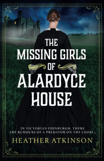The Missing Girls of Alardyce House