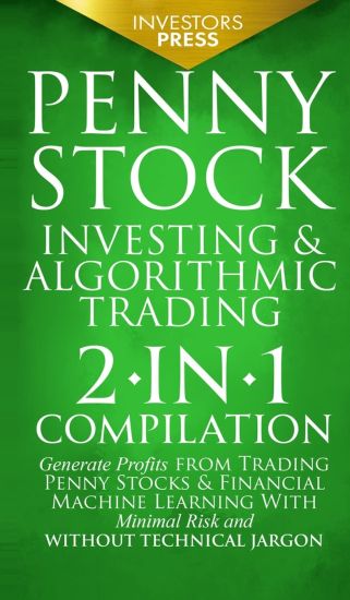 Penny Stock Investing & Algorithmic Trading