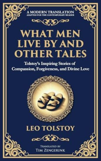 What Men Live By and Other Tales