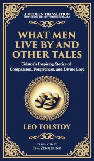 What Men Live By and Other Tales