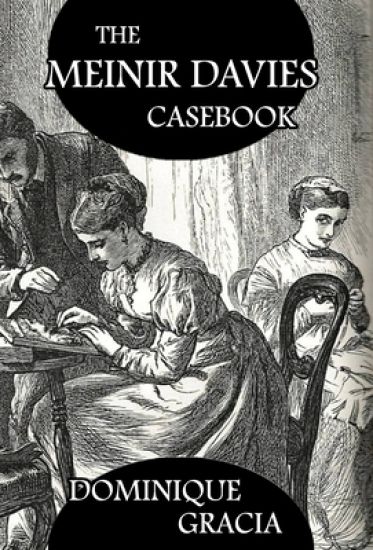 The Meinir Davies Casebook