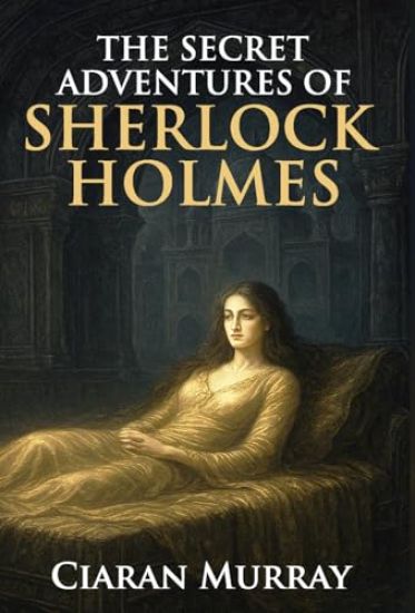 The Secret Adventures of Sherlock Holmes