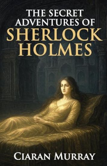 The Secret Adventures of Sherlock Holmes