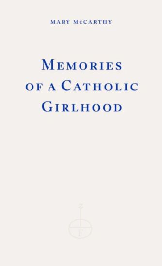 Memories of a Catholic Girlhood