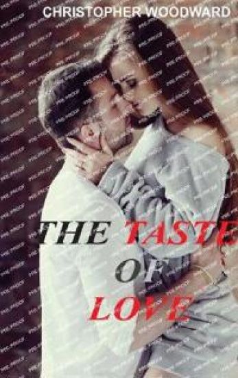 The Taste of Love