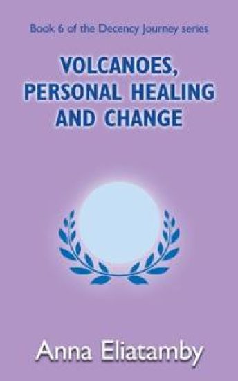 Volcanoes, Personal Healing and Change