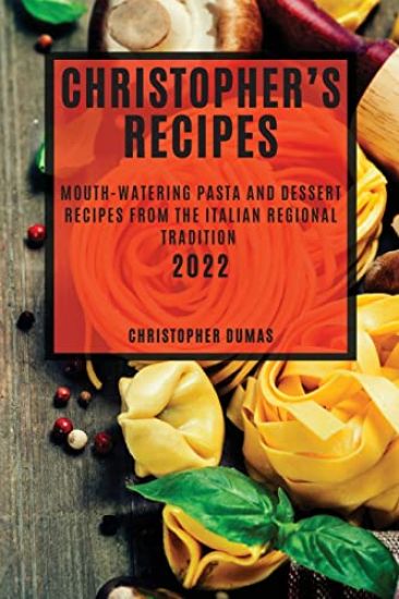 Christopher's Recipes 2022
