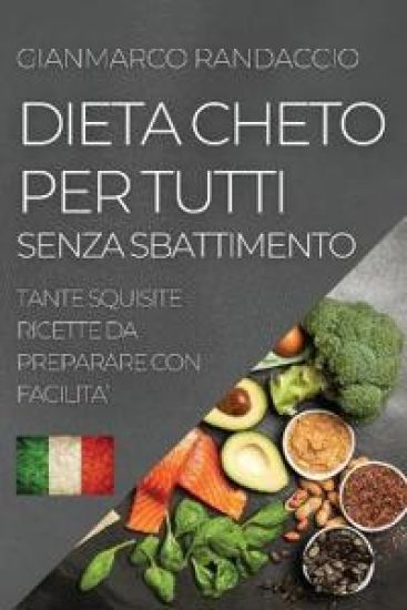 Dieta Cheto Per Tutti Senza Sbattimento