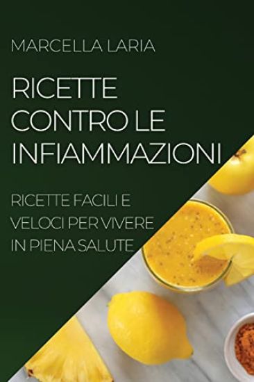 Ricette Contro Le Infiammazioni