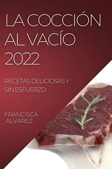 La Coccion Al Vacio 2022