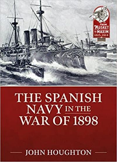 The Spanish Navy in the War of 1898