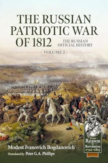 The Russian Patriotic War of 1812 Volume 2