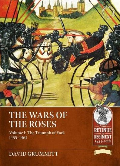 The Wars of the Roses Volume 1