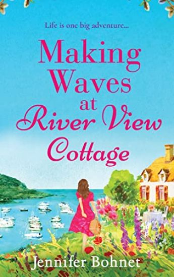 Making Waves at River View Cottage