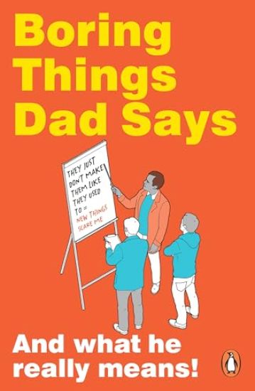 Boring Things Dad Says