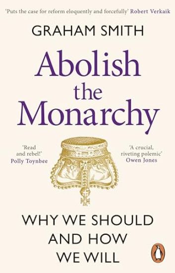 Abolish the Monarchy