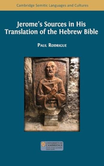 Jerome's Sources in His Translation of the Hebrew Bible