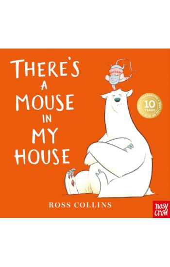 There's a Mouse in My House