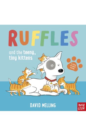 Ruffles and the Teeny, Tiny Kittens