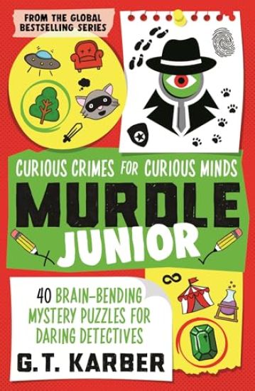Kansikuva: Murdle Junior: Curious Crimes for Curious Minds