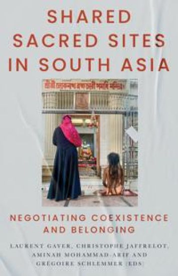 Shared Sacred Sites in South Asia