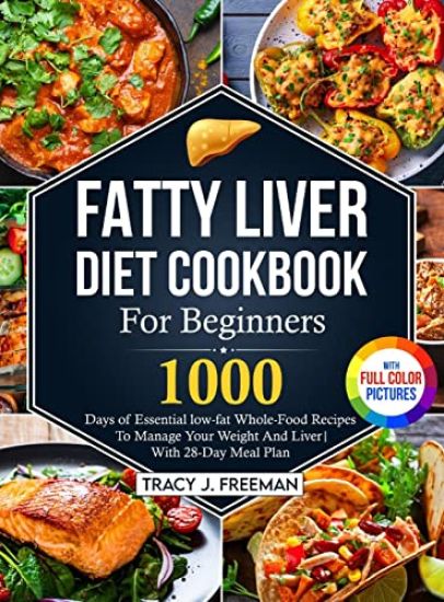 Fatty Liver Diet Cookbook For Beginners