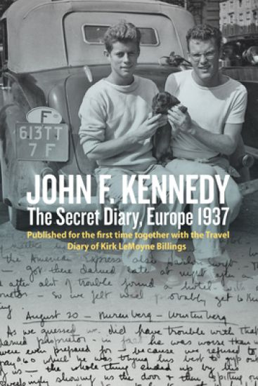 John F. Kennedy’s Hidden Diary, Europe 1937