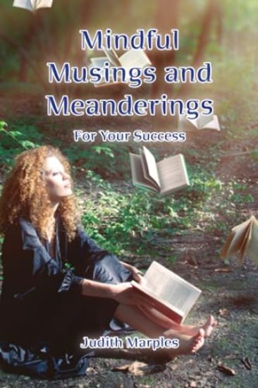 Mindful Musings and Meanderings