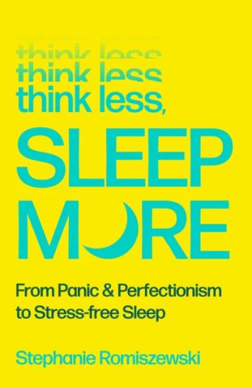 Think Less, Sleep More