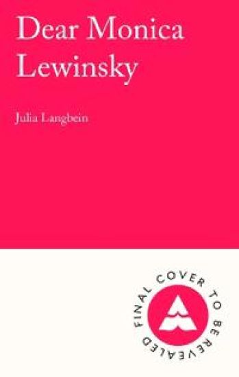 Dear Monica Lewinsky