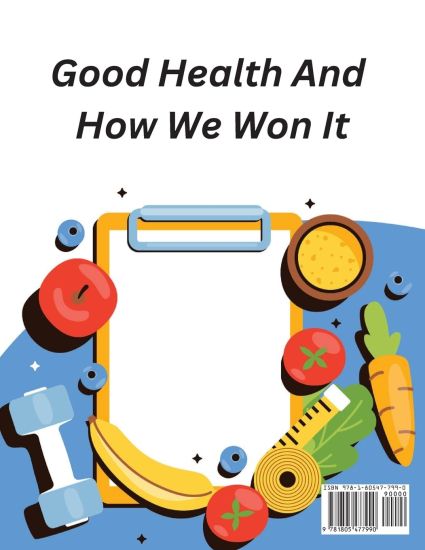 Good Health And How We Won It: The New Hygiene