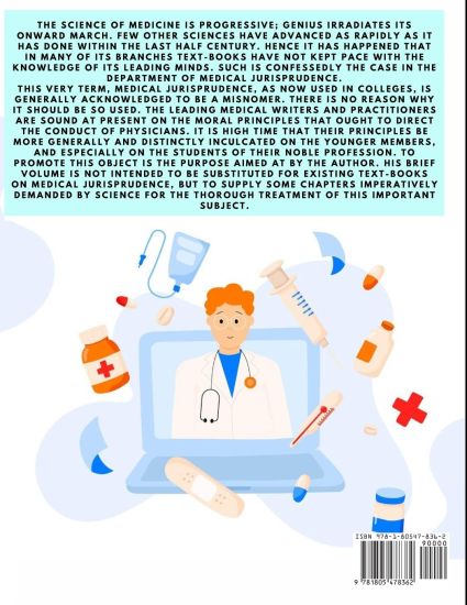 Moral Principles and Medical Practice: The Basis of Medical Jurisprudence