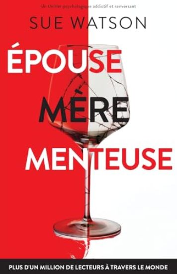 Épouse, mère, menteuse