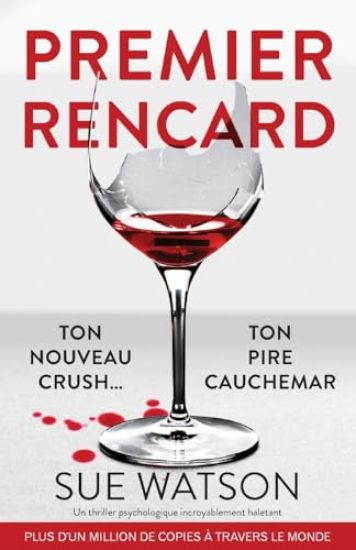 Premier rencard: Un thriller psychologique incroyablement haletant
