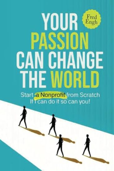 Your Passion Can Change the World