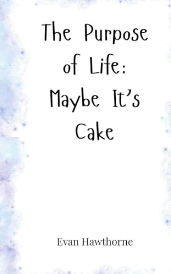 The Purpose of Life