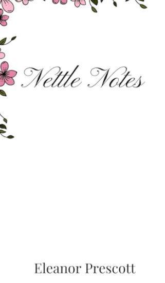 Nettle Notes