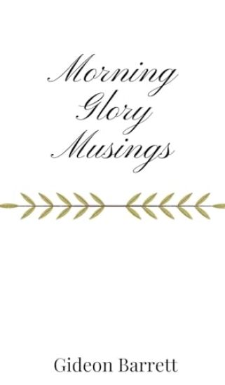 Morning Glory Musings