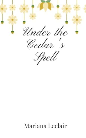 Under the Cedar's Spell