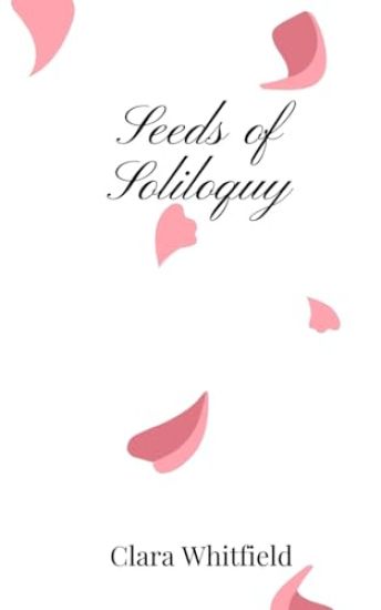 Seeds of Soliloquy