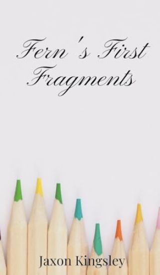 Fern's First Fragments