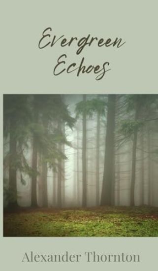 Evergreen Echoes