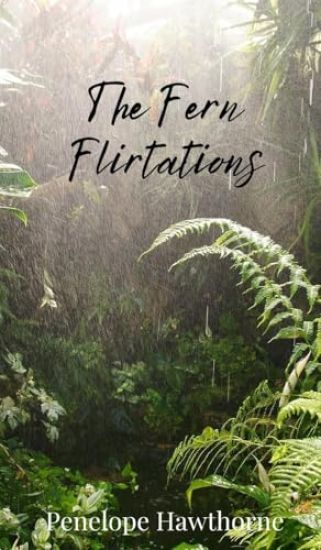 The Fern Flirtations