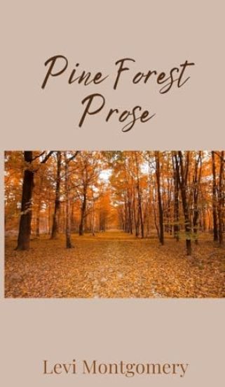 Pine Forest Prose