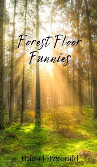 Forest Floor Funnies